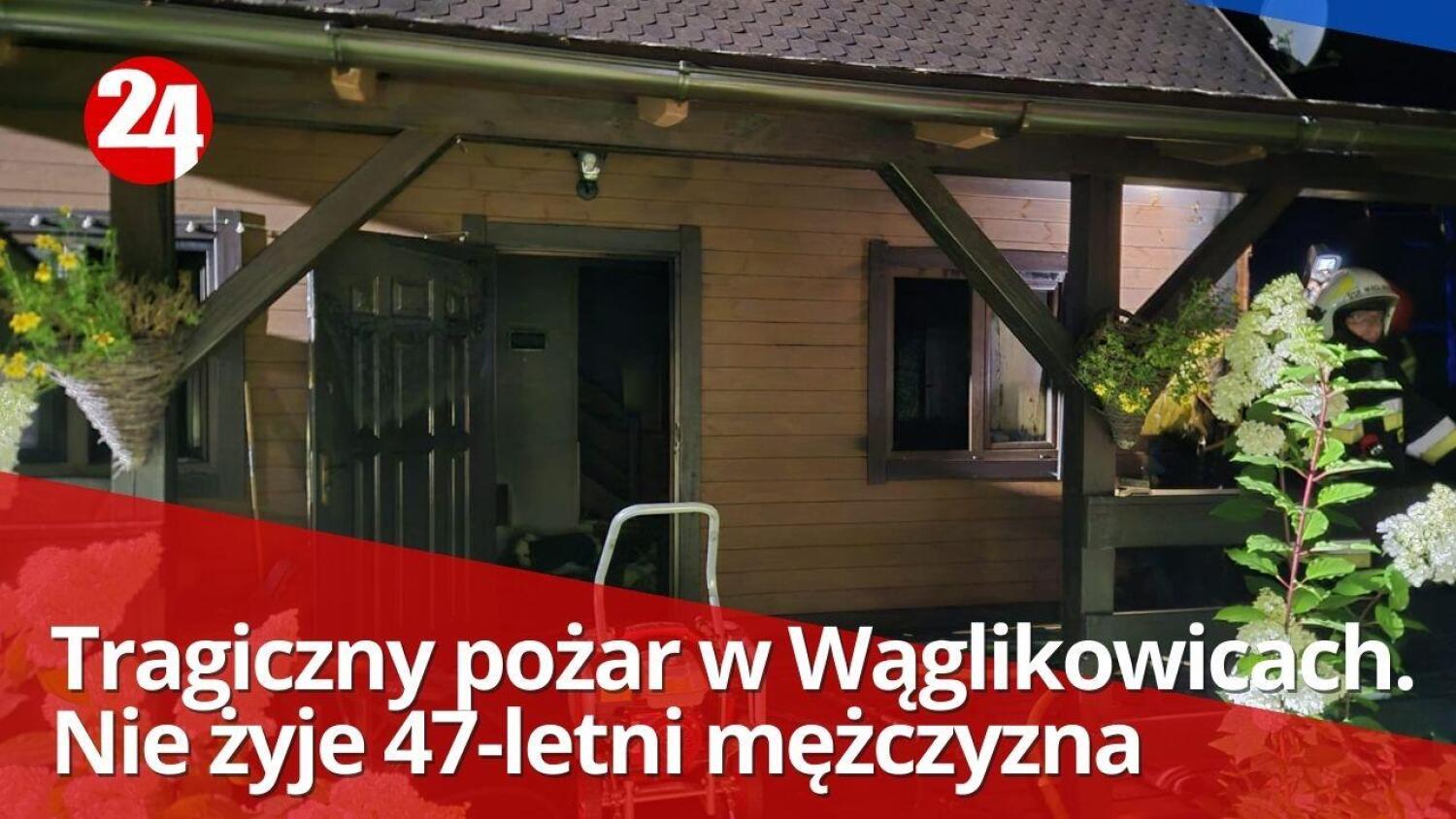 Tragiczny pożar w Wąglikowicach. Nie żyje 47-letni mężczyzna