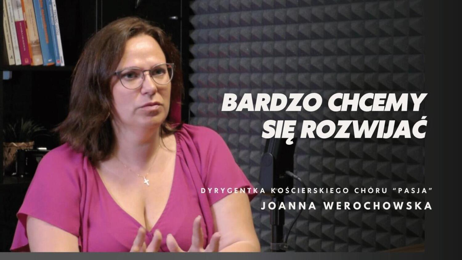 Rozmowa Tygodnia- Joanna Werochowska opowiada o sukcesie kościerskiego chóru "Pasja" w Barcelonie