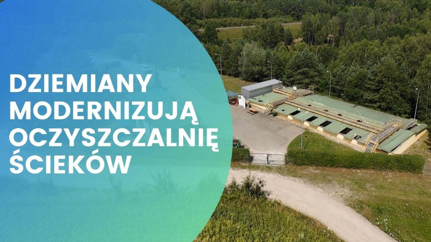 Dziemiany modernizują oczyszczalnię ścieków