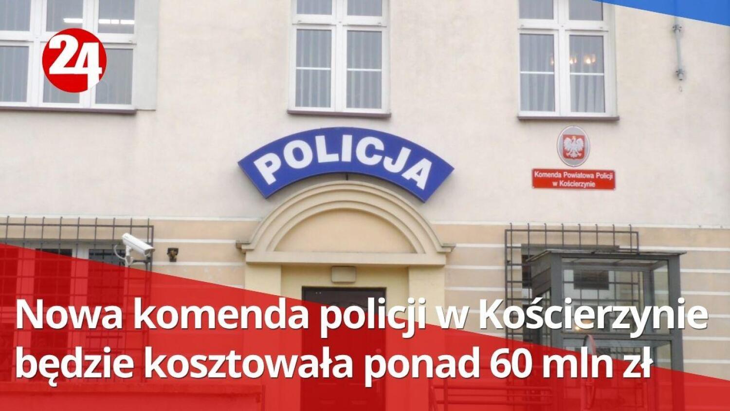 Powstanie nowa komenda Policji w Kościerzynie